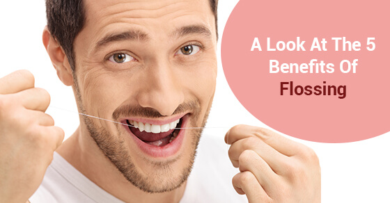 A Look At The 5 Benefits Of Flossing