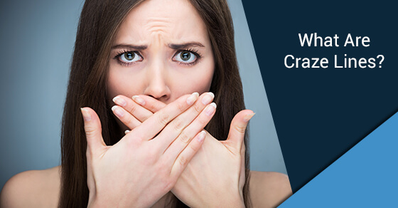 Teeth Craze Lines: Causes, Treatments & 6 Ways To Prevent It