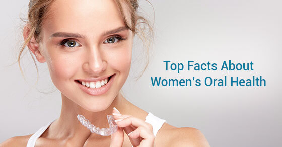 Top Facts About Women’s Oral Health