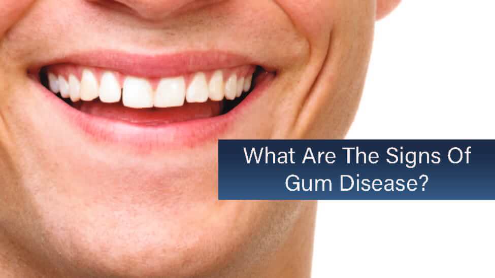 What Are The Signs Of Gum Disease? - Dawson Dental